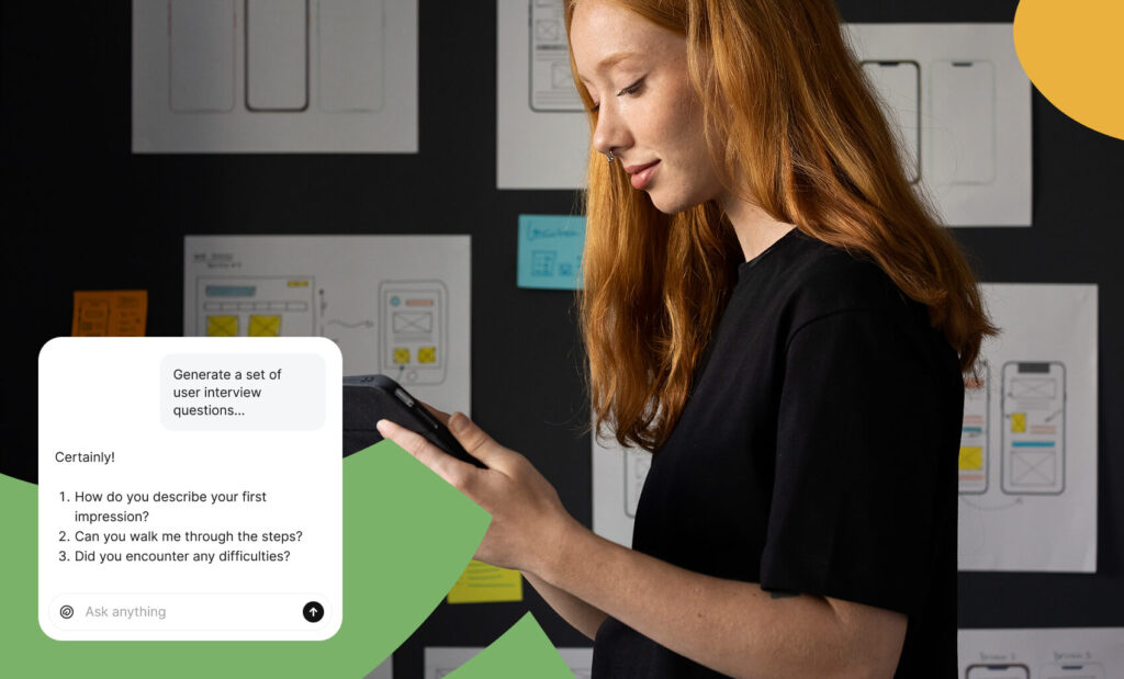 A woman reviewing her phone in front of UX design sketches, with a ChatGPT-style chat bubble generating user interview questions